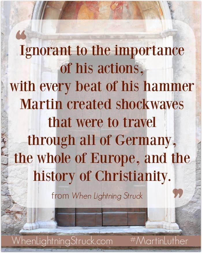 Martin Luther- When Lightning Struck