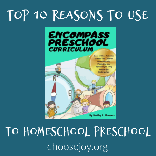 Top 10 Reasons to Use Encompass Preschool Curriculum to Homeschool Preschool